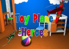 Toy Plane Heroes (Steam VR)