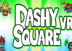 Dashy Square VR