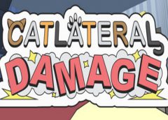Catlateral Damage (Steam VR)