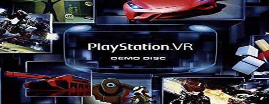 PlayStation VR Demo (PSVR)