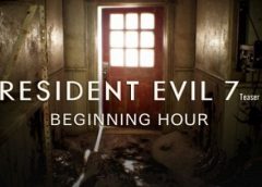 Resident Evil 7 Teaser: Beginning Hour (PSVR)