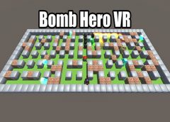 Bomb Hero VR (Oculus Rift)