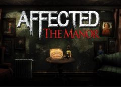 Affected: The Manor (Oculus Rift)