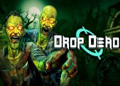 Drop Dead (Oculus Rift)