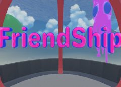 FriendShip (Oculus Rift)