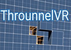 ThrounnelVR (Steam VR)