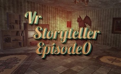 VR Storyteller Episode 0 (Oculus Rift)