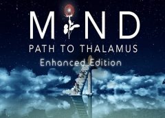 MIND: Path To Thalamus Enhanced Edition (Oculus Rift)