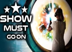 Show Must Go On (Oculus Rift)