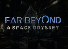 Far Beyond: A space odyssey (Oculus Rift)