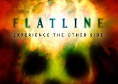 Flatline - Experience the Other Side (Oculus Rift)