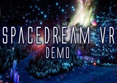 Space Dream VR Demo (Oculus Rift)