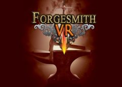 Forgesmith VR (Oculus Go & Gear VR)