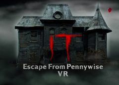 IT: Escape from Pennywise VR (Oculus Go & Gear VR)