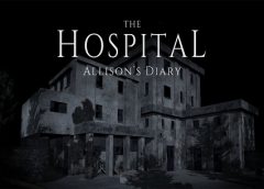 The Hospital: Allison’s Diary (Oculus Go & Gear VR)