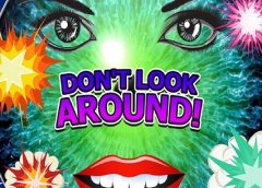Don't Look Around! (Gear VR)
