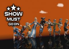Show Must Go On (Gear VR)