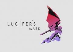 Lucifer’s Mask (Oculus Go)