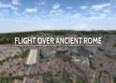 Rome Reborn: Flight over Ancient Rome (Oculus Go & Gear VR)