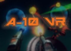 A-10 VR (Steam VR)