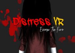 Distress VR – Escape The Fear (Oculus Rift)