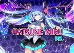 Hatsune Miku VR (Oculus Rift)