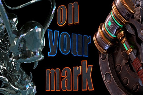 On Your Mark (Steam VR)