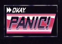 Okay, Panic! (Steam VR)