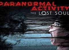 Paranormal Activity: The Lost Soul (PSVR)