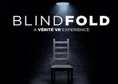 Blindfold A Vérité VR Experience (PSVR)