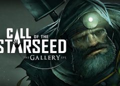 The Gallery - Episode 1: Call of the Starseed (Steam VR)