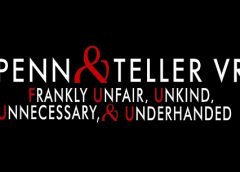 Penn & Teller VR: F U, U, U, & U (PSVR)
