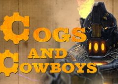 Cogs and Cowboys (Steam VR)