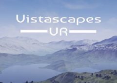 Vistascapes VR (Steam VR)