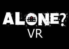 ALONE? - VR (Steam VR)