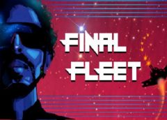 Final Fleet (Steam VR)