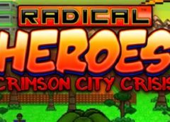 Radical Heroes: Crimson City Crisis (Steam VR)
