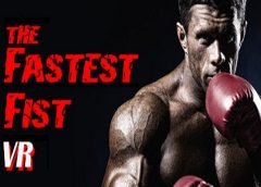 The Fastest Fist (Steam VR)