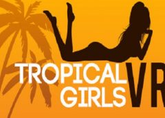 Tropical Girls VR (Steam VR)