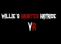 Willie’s Haunted Hayride (Steam VR)