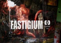 Fastigium (Steam VR)