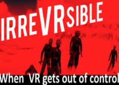 IrreVRsible (Steam VR)