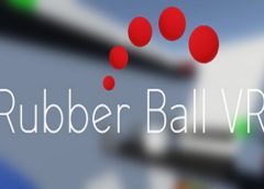 Rubber Ball VR (Steam VR)