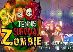 Smoots Tennis Survival Zombie (Steam VR)
