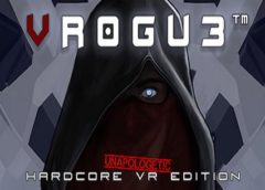 VR0GU3: Unapologetic Hardcore VR Edition (Steam VR)