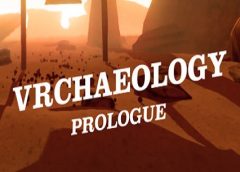 VRchaeology: Prologue (Steam VR)