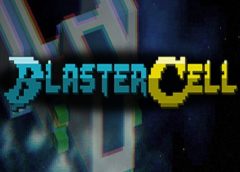 Blastercell (Steam VR)