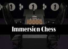 Immersion Chess (Steam VR)