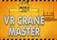 VR Crane Master (Steam VR)