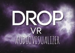 DROP VR - AUDIO VISUALIZER (Steam VR)